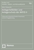 Anlegerleitbilder und Anlegerschutz der Mifid (II) : Untersucht Anhand der Product Governance und der Anlageberatung 3848764245 Book Cover