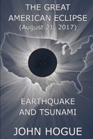Great American Eclipse: Earthquake and Tsunami 1387471457 Book Cover