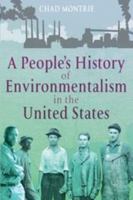 A People's History of Environmentalism in the United States 1441198687 Book Cover