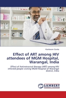 Effect of ART among HIV attendees of MGM Hospital, Warangal, India 613838928X Book Cover