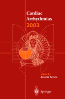 Cardiac Arrhythmias 2003: Proceedings of the 8th International Workshop on Cardiac Arrhythmias 8847002311 Book Cover