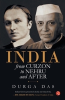 India from Curzon to Nehru and After 8171675913 Book Cover