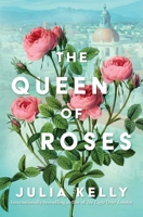 The Queen of Roses 1668032759 Book Cover