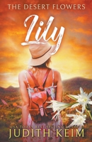 The Desert Flowers - Lily 1954325304 Book Cover