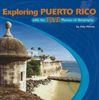 Exploring Puerto Rico With the Five Themes of Geography 1404226737 Book Cover