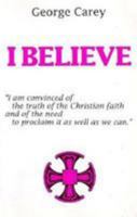 I Believe 0281045321 Book Cover