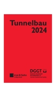 Taschenbuch für den Tunnelbau 2024 (Taschenbuch Tunnelbau) (German Edition) 3433034192 Book Cover