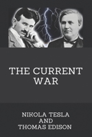 The Current War: Nikola Tesla And Thomas Edison: Tesla Invention Radio B08ZBPK4SV Book Cover