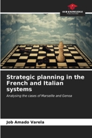 Strategic planning in the French and Italian systems 620664345X Book Cover