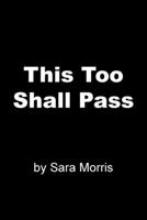 This Too Shall Pass 0978792114 Book Cover