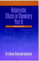 Relativistic Effects in Chemistry, Applications 0471179914 Book Cover