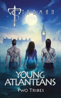 Young Atlanteans: Two Tribes 1919610618 Book Cover
