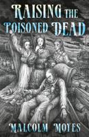 Raising the Poisoned Dead 1836281269 Book Cover