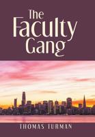 The Faculty Gang 1796029289 Book Cover