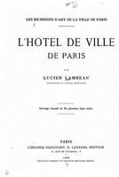 L'H�tel de Ville de Paris 153069616X Book Cover