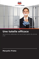 Une tutelle efficace (French Edition) 6209580769 Book Cover