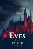 Eves: The Twelfth House B0FMHX2HFB Book Cover