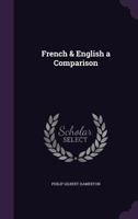 French and English, a comparison Volume 3 1022679325 Book Cover