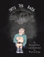 Into the Dark 1528993470 Book Cover