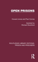 Open prisons (International library of social policy) 1032560126 Book Cover