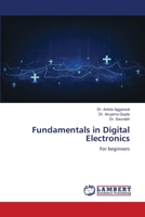 Fundamentals in Digital Electronics: For beginners 6205641046 Book Cover