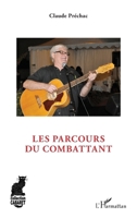 Les parcours du combattant (Cabaret) (French Edition) 2343103496 Book Cover