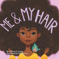 Me & My Hair 1720269084 Book Cover