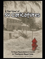 A "Fair View" of 34 Caricatures: The Power Players Behind 34 Fairview In The Karen Read Case B0FKND28K8 Book Cover