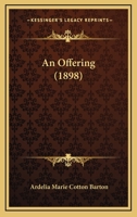 An Offering 1166459241 Book Cover