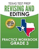 TEXAS TEST PREP Revising and Editing Practice Workbook Grade 3: Practice and Preparation for the STAAR Writing Test 1979189528 Book Cover