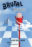 Brutal Question 1616465069 Book Cover