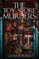 The Toy Store Murders: A Jolene Mystery, Book 2 B0BVDLGDTF Book Cover