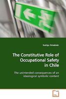 The Constitutive Role of Occupational Safety in Chile 363916637X Book Cover