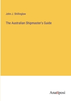 The Australian Shipmaster's Guide 3382335301 Book Cover