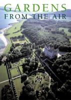 Gardens from the Air 071122448X Book Cover