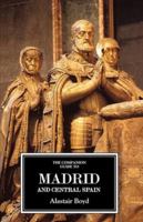 The Companion Guide to Madrid and Central Spain 1900639378 Book Cover
