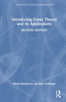 Introducing Game Theory and its Applications (Advances in Applied Mathematics) 1032811803 Book Cover