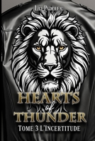 Hearts of Thunder: TOME 3 : L'incertitude (Édition en Français) (French Edition) 2492237559 Book Cover