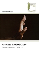Affaire P/0609/2014 (French Edition) 6208852056 Book Cover