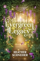 Evergreen Legacy 197139100X Book Cover