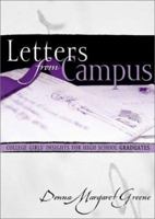 Letters from Campus: College Girls' Insights for High School Graduates 1563097567 Book Cover
