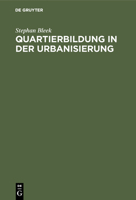 Quartierbildung in der Urbanisierung 3486558730 Book Cover