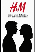HOMBRES & MUJERES: SOMOS IGUAL DE BÁSICOS, PERO CON UNA DIFERENCIA (Spanish Edition) B0FL1WNSLZ Book Cover