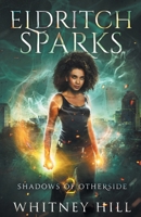 Eldritch Sparks 1734422742 Book Cover