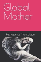 Global Mother 1792186789 Book Cover