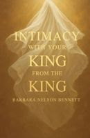 Intimacy With Your King from the King B0FJRXHQV3 Book Cover