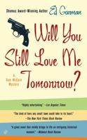 Will You Still Love Me Tomorrow? (Sam McCain, Book 3) 0786707755 Book Cover