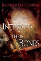 Interred with Their Bones 0525949704 Book Cover