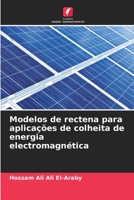 Modelos de rectena para aplicações de colheita de energia electromagnética 6205615576 Book Cover