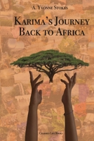 Karima's Journey Back to Africa 1735969710 Book Cover